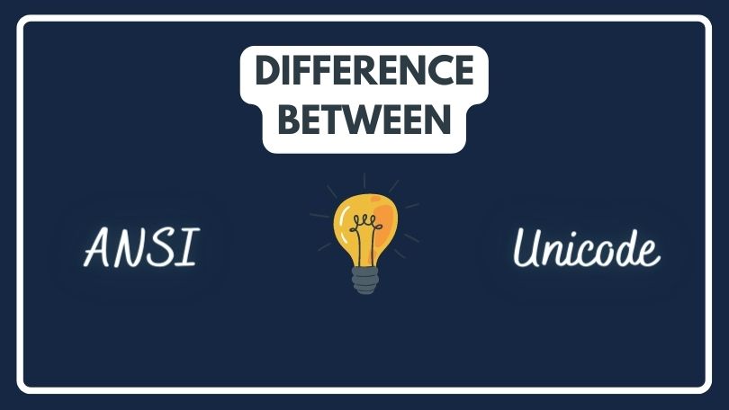 Difference Between ANSI and Unicode