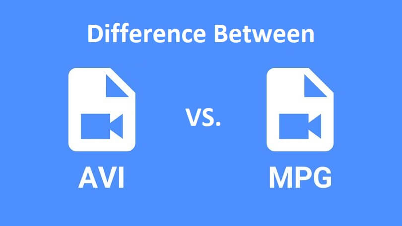 Difference Between AVI and MPG