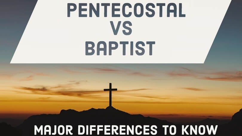 Difference Between Baptists and Pentecostals