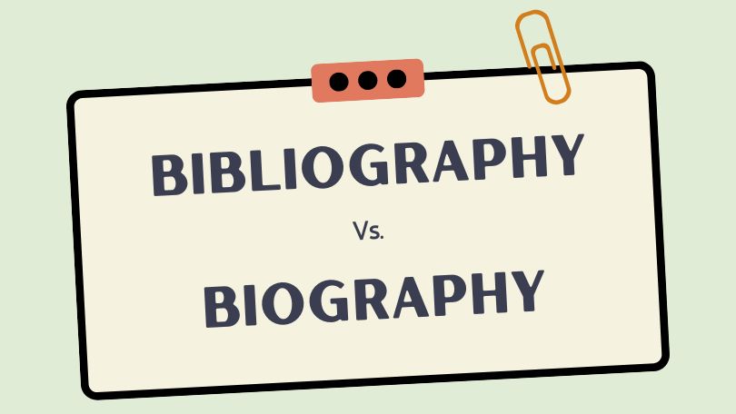 Difference Between Bibliography and Biography