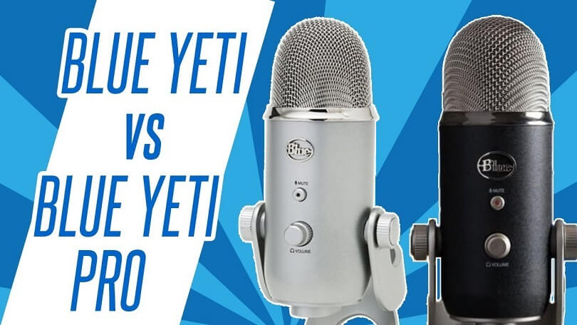 Difference Between Blue Yeti and Blue Yeti Pro
