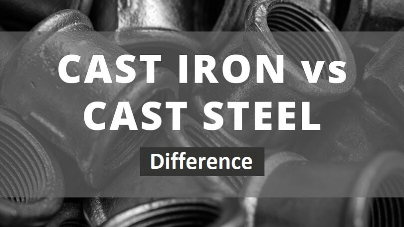 Difference Between Cast Iron and Steel