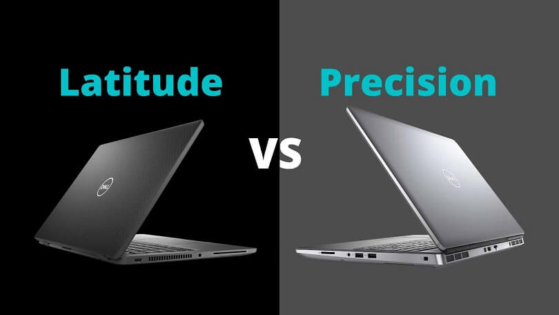 Difference Between Dell Precision and Latitude
