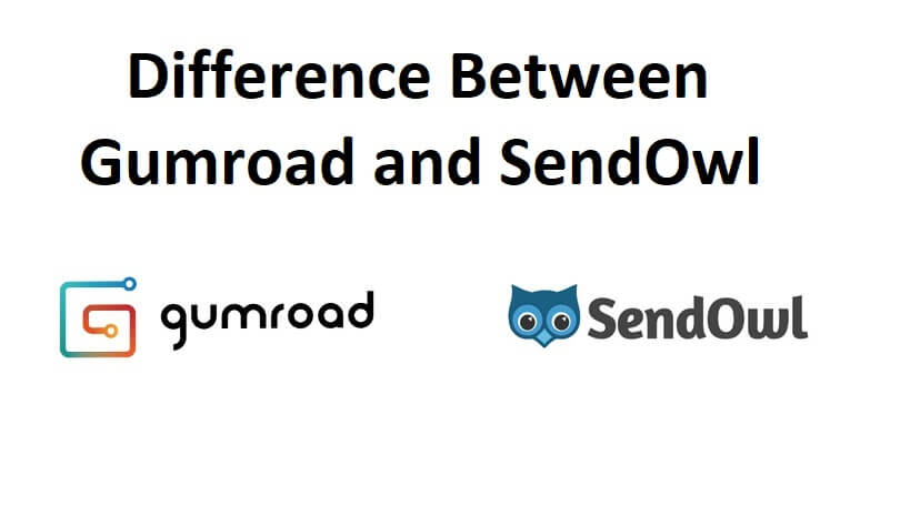Difference Between Gumroad and SendOwl