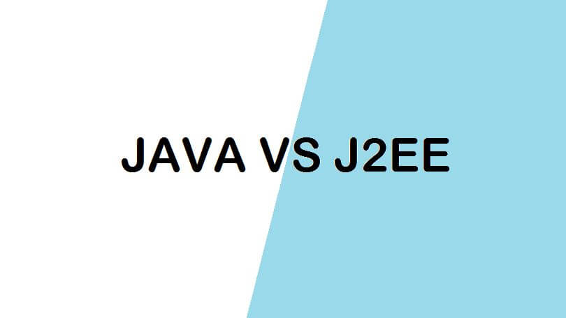 Difference Between Java and J2EE
