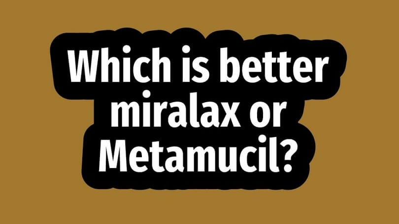 Difference Between Miralax and Metamucil