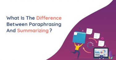 Difference Between Paraphrasing and Summarizing