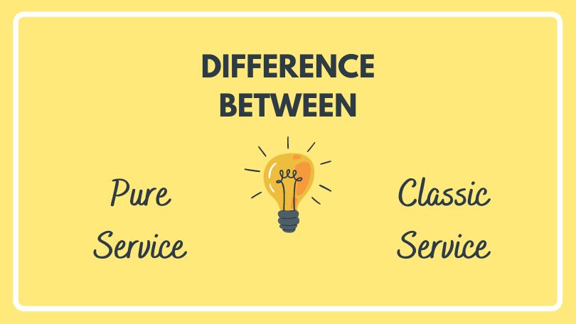 Difference Between Pure and Classic Service
