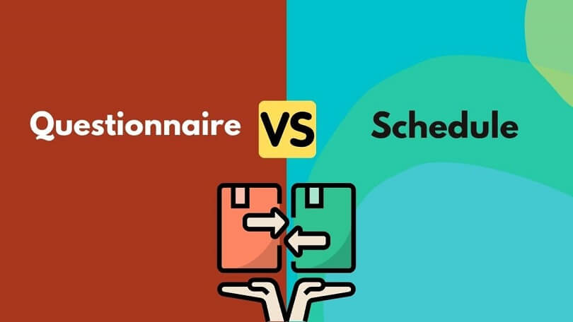 Difference Between Questionnaire and Schedule
