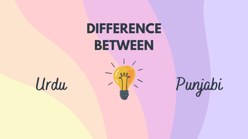 Difference Between Urdu and Punjabi