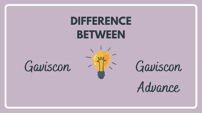 Difference between Gaviscon and Gaviscon Advance