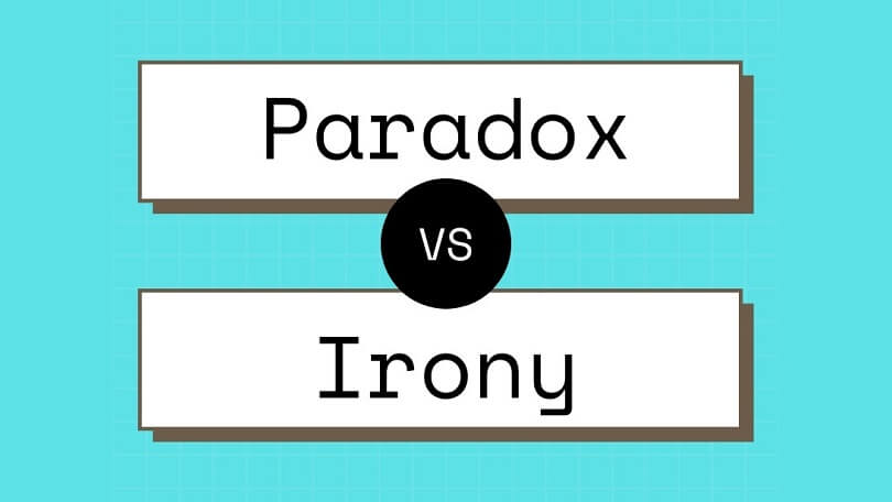Difference between Irony and Paradox