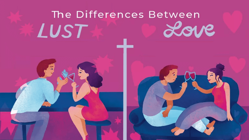 Difference between Love and Lust