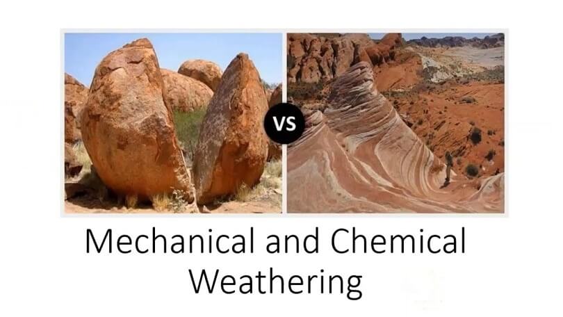 Difference between Mechanical Weathering and Chemical Weathering